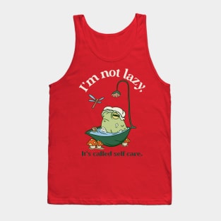 Lazy or Self Care? Tank Top